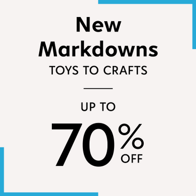New Markdowns -Toys and Crafts - up to 70% off